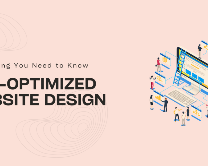 Everything You Need to Know About SEO-Optimized Website Design